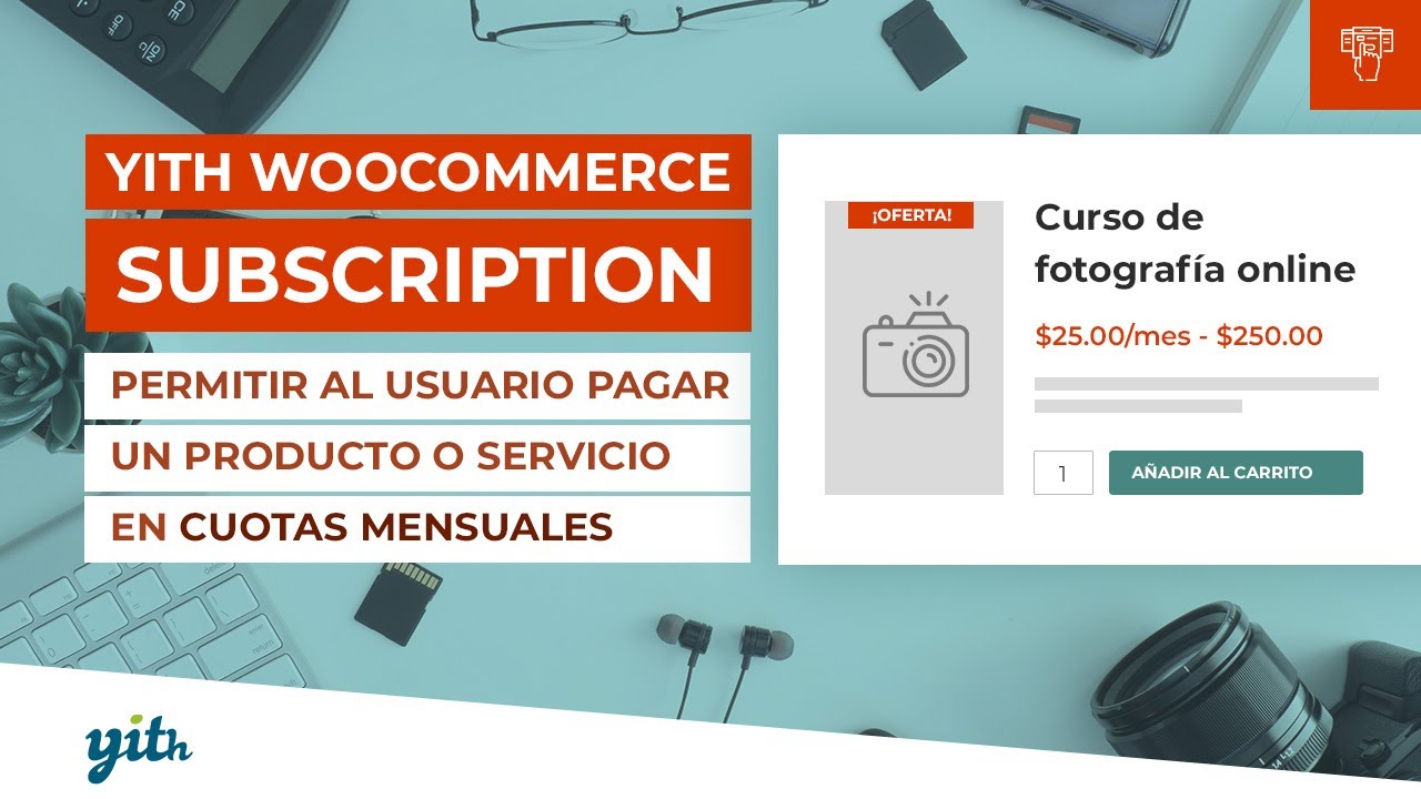 YITH WooCommerce Subscription: permitir al usuario pagar un producto o servicio en cuotas mensuales