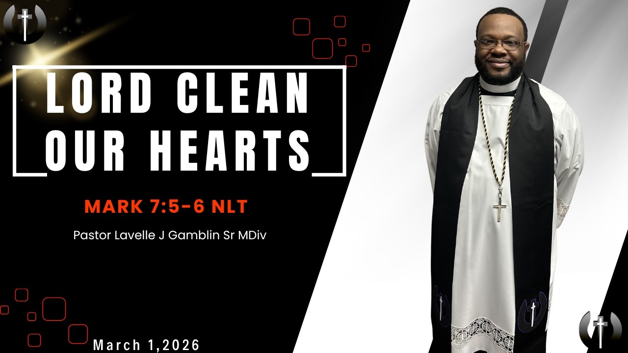 Sunday Worship - Pastor Lavelle Gamblin 3.1.26