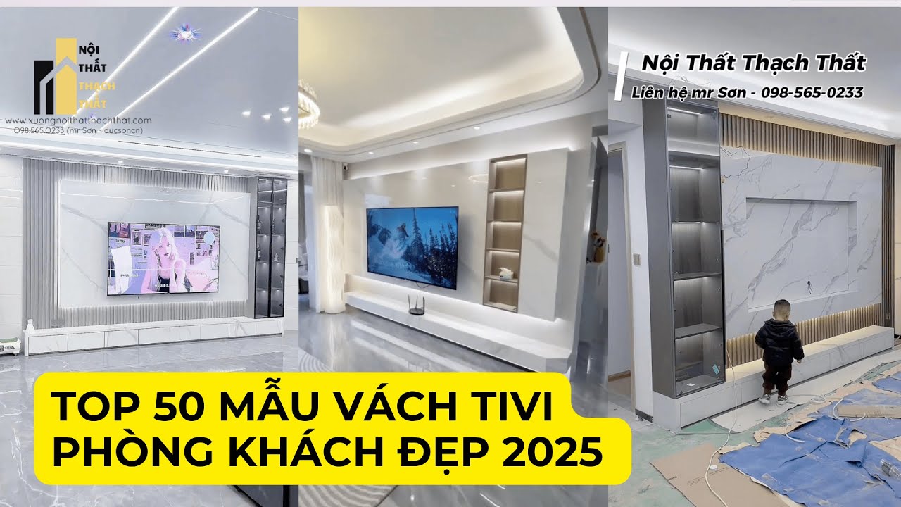 Top 50 Mẫu Vách Tivi Phòng Khách Đẹp 2025 – Hiện Đại Và Xu Hướng | Nội Thất Thạch thất