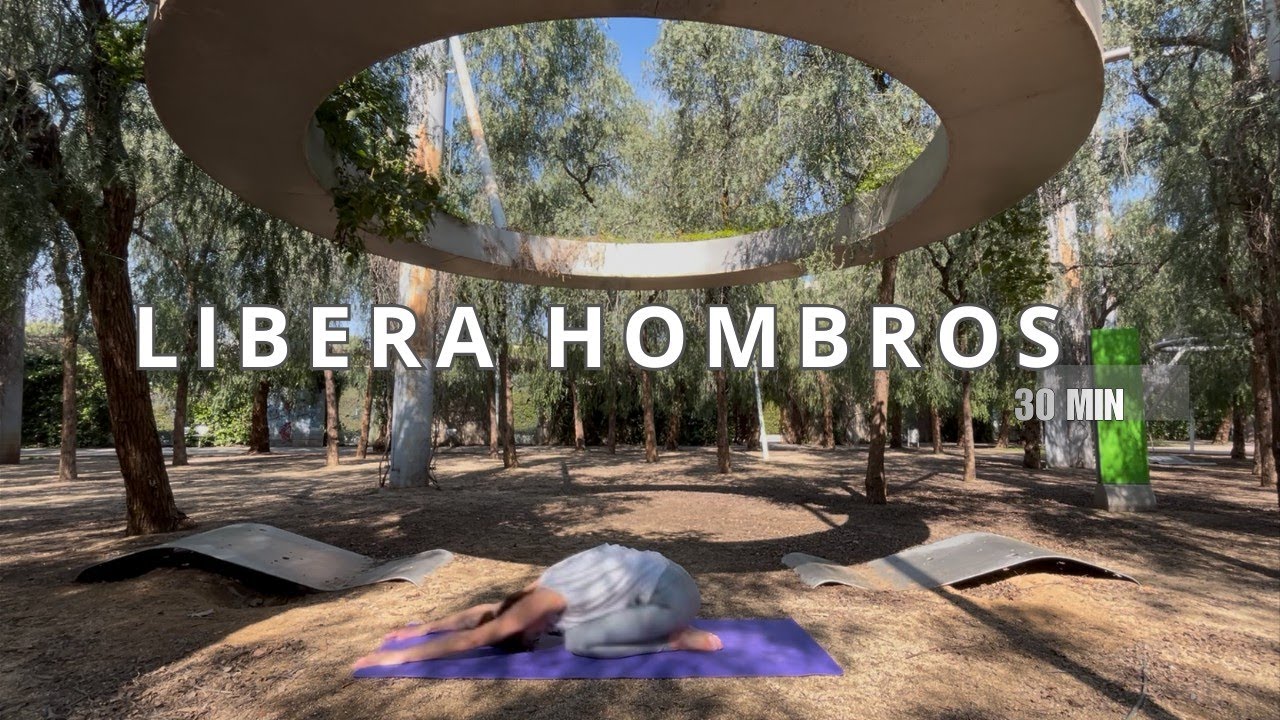 Yoga para liberar hombros y espalda