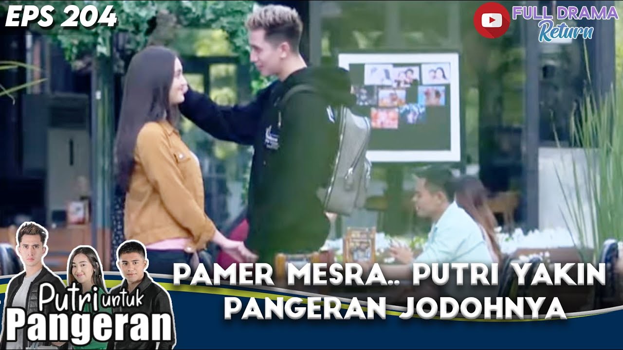 PAMER MESRA.. PUTRI YAKIN PANGERAN JODOHNYA - PUTRI UNTUK PANGERAN
