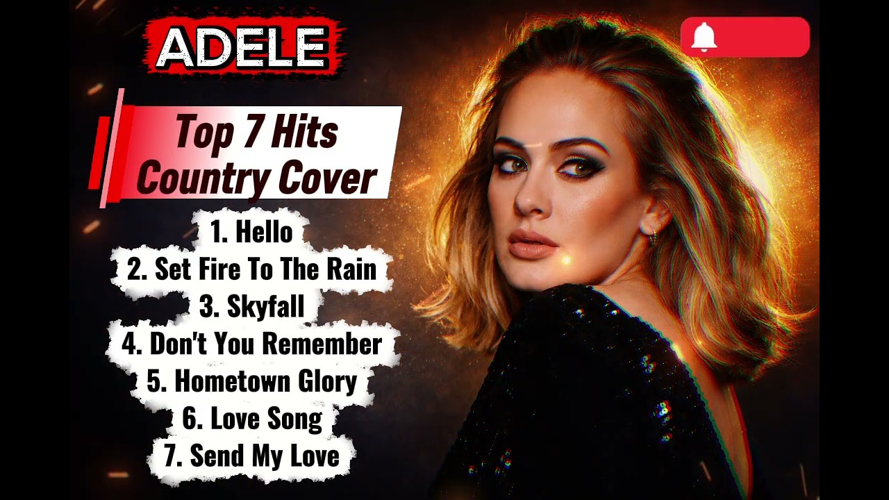 Relaxing Country Covers of Adele | Hello, Hometown Glory, Love Song + More
