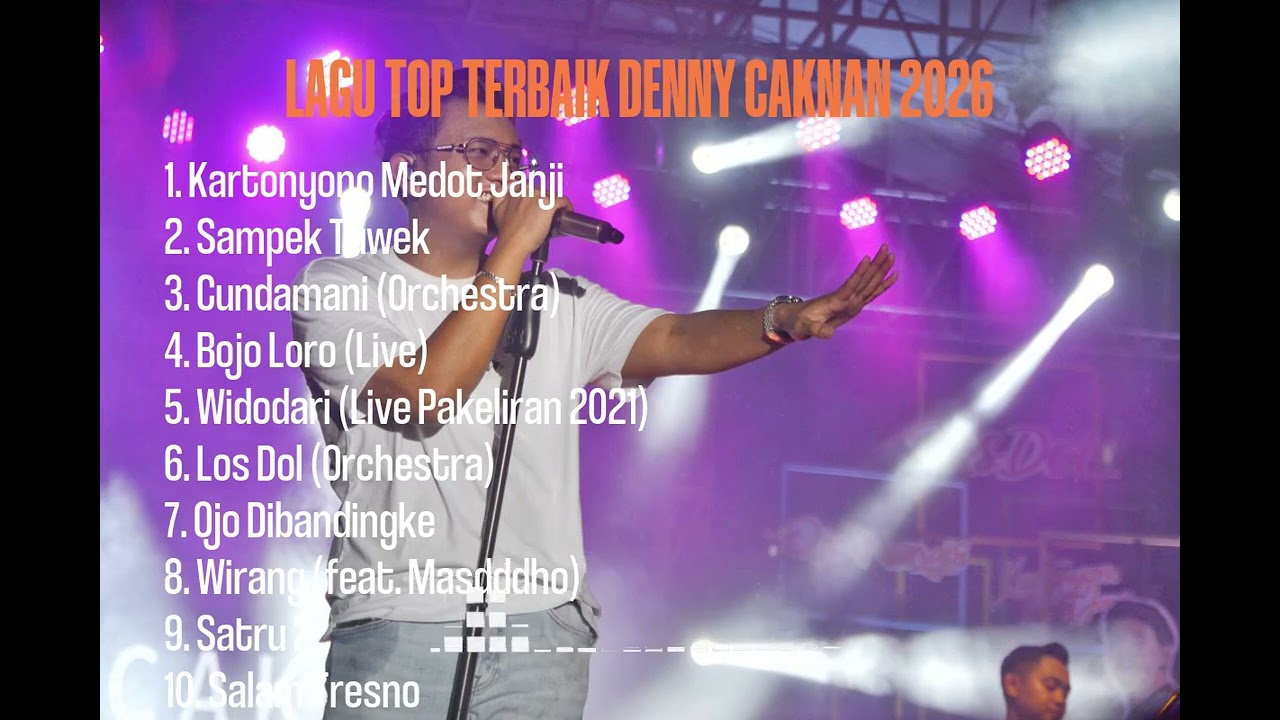 Playlist Lagu Denny Caknan Terbaik – Lagu Galau Jawa Bikin Baper