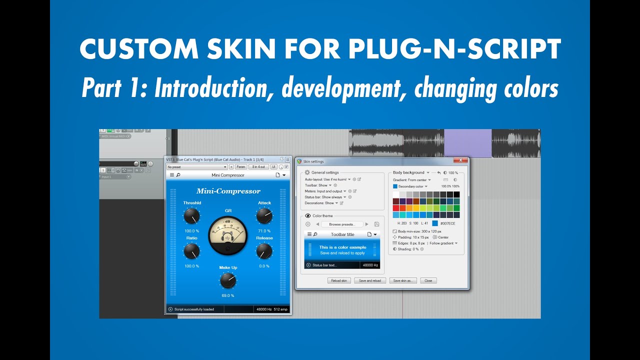Custom Skin for Plug'n Script / Part 1 (Intro, Development, Changing colors)