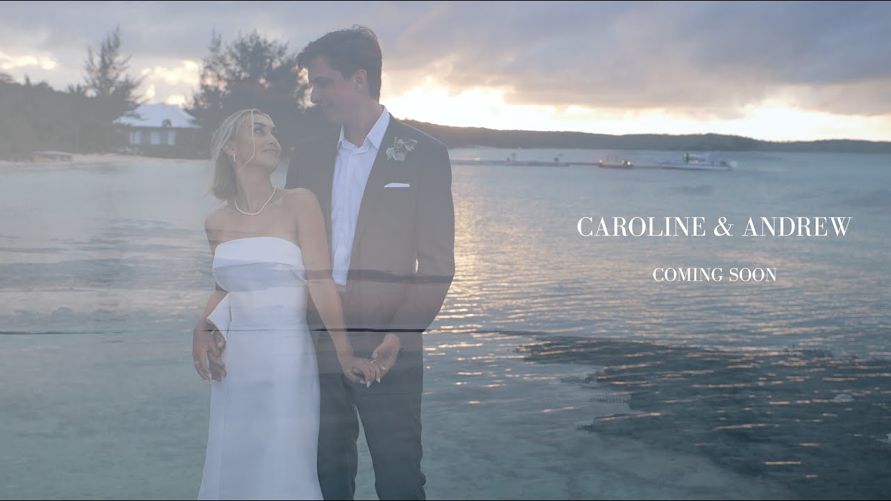 Caroline & Andrew's Wedding Trailer | Harbour Island, Bahamas Wedding  at The Other Side