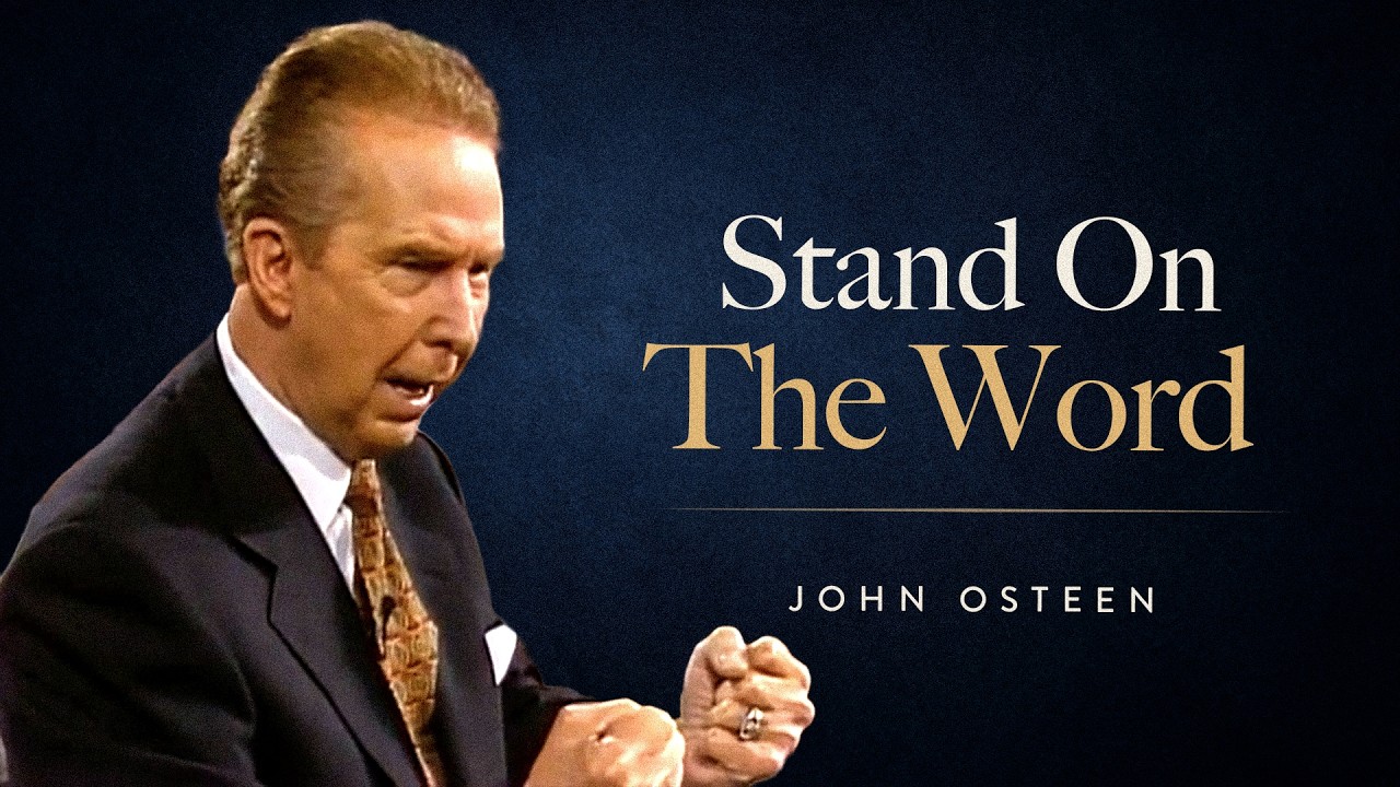 Standing Firm on God’s Word | The Prevailing Word of God – Pt 3 | John Osteen