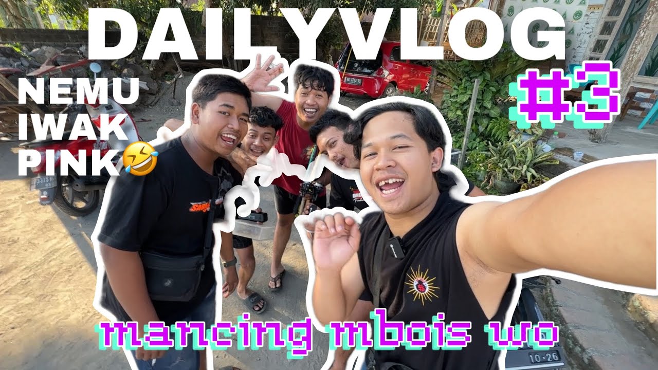mancing iwak warna pinkvwhshsbsbshs🤣 Episode 3 DAILYVLOG (Bersama teman
