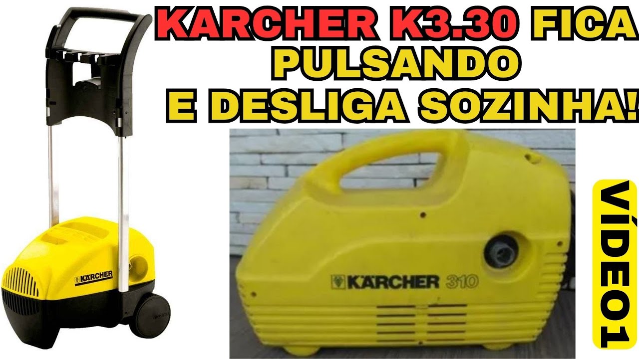lavadora de alta pressão Karcher k3.30 pulsando e desligando ou sem pressão! Segue a análise...