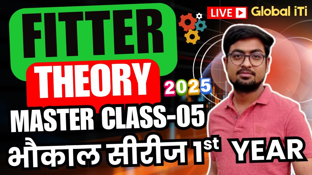 ITI Fitter Theory 1st Year Class-05 | Fitter Theory 1st Year Question Paper 2025 Bhaukal Series
