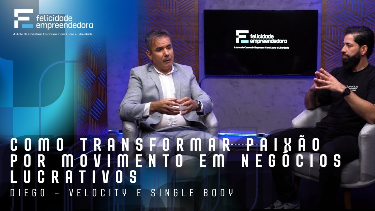 Como transformar paixão por movimento em negócios lucrativos – Velocity e Single Body