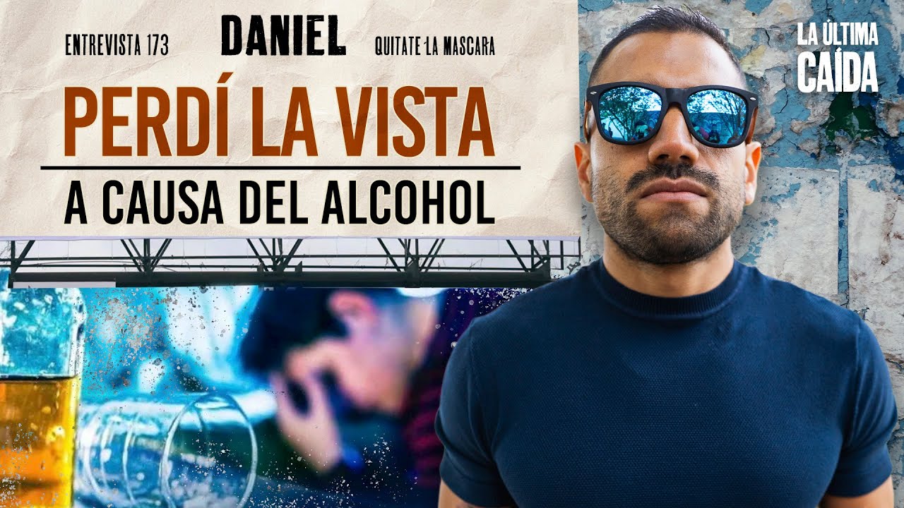 173. PERD&Iacute; LA VISTA A CAUSA DEL ALCOHOL / Dani / Qu&iacute;tate la M&aacute;scara Podcast