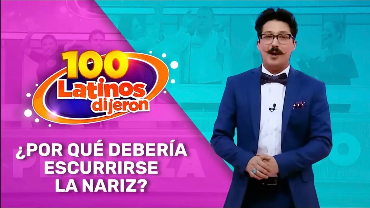 ¿Por Qué Debería Escurrirse La Nariz?  | 100 Latinos Dijeron