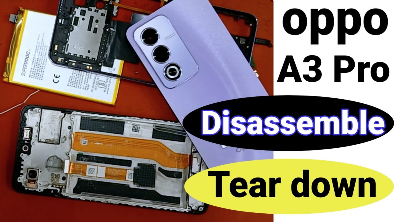 Oppo A3 Pro 5g Disassembly || Oppo A3 Pro Disassemble || #oppoa3pro