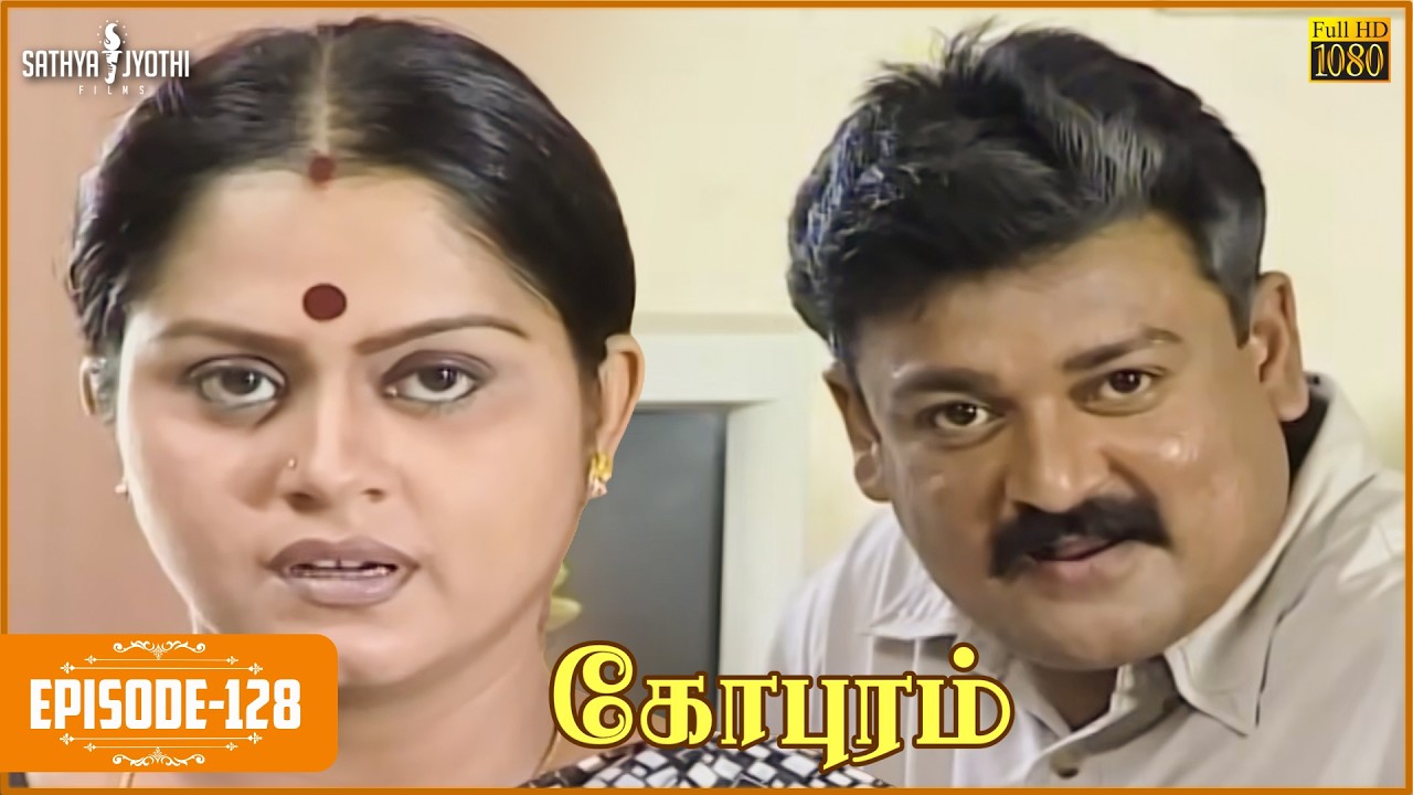 Gopuram | கோபுரம் - Episode 128 | Sarath Babu | Sadhana | Sathya Jyothi