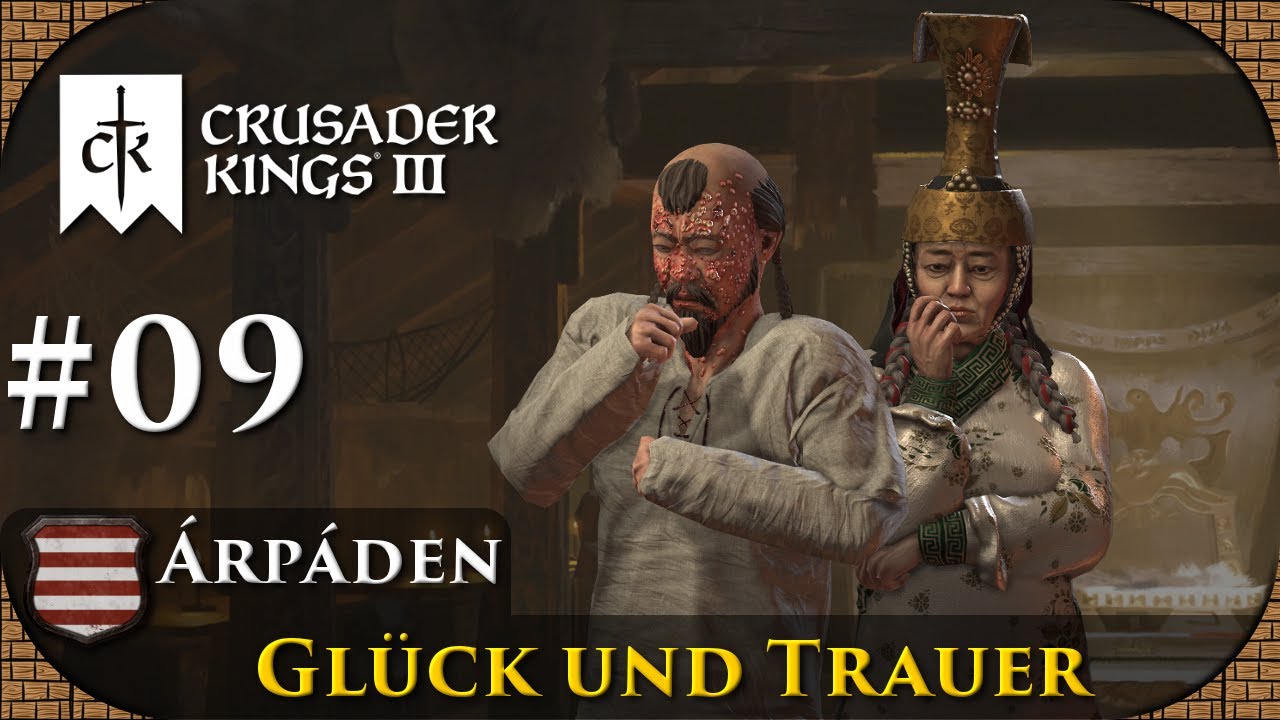 👑 Crusader Kings 3 #09 - Glück und Trauer  (Let's Play,Die Árpáden,🇩🇪 Deutsch)