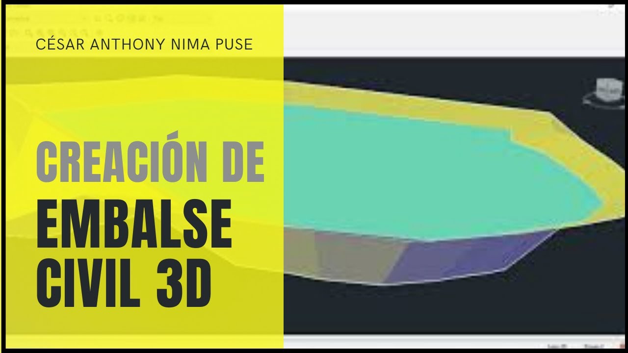 COMO CREAR UN EMBALSE CIVIL 3D 2019