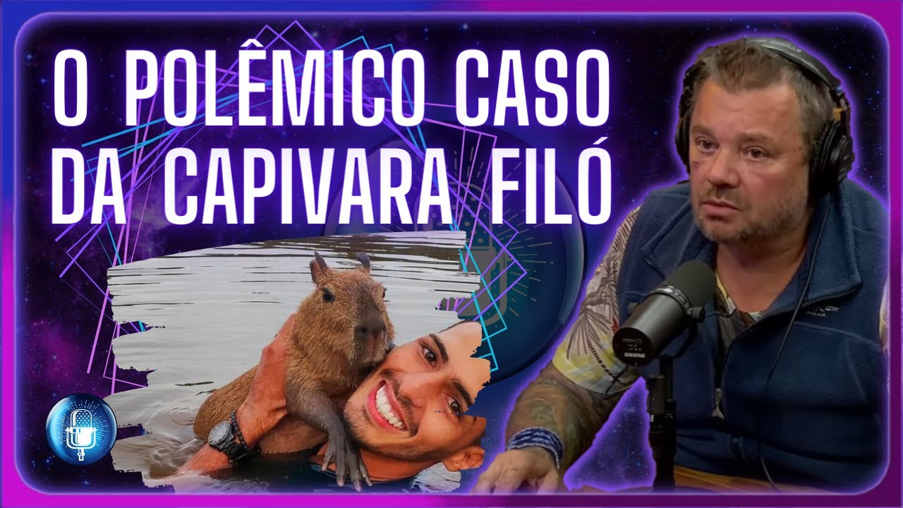 Richard Rasmussen comenta no TICARACATICAST  o caso da Capivara Filó.