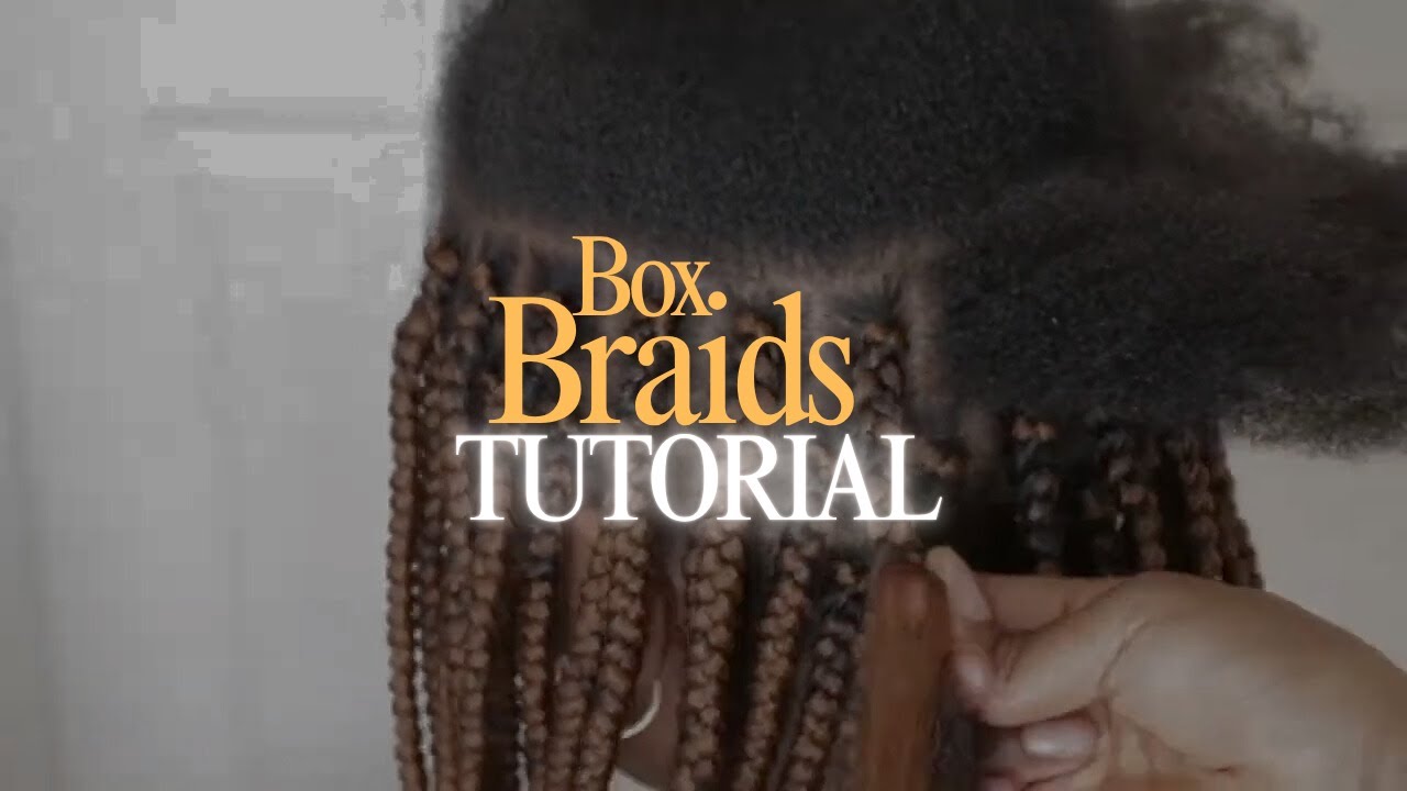 BOX BRAIDS TUTORIAL - With Xpressions Colour 30
