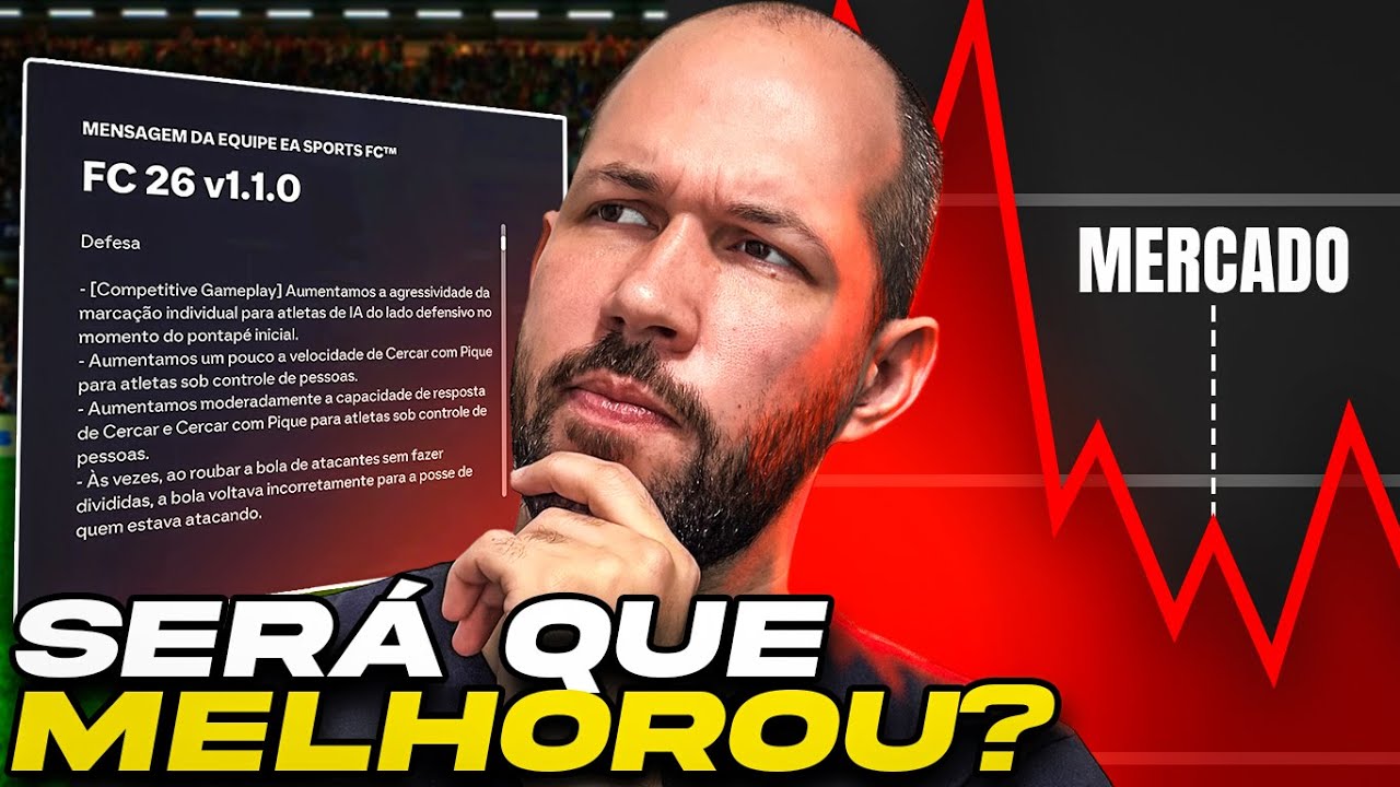 FC 26 | NOVA ATUALIZAÇÃO MELHOROU O JOGO?💥VEJA COMO FICOU E A REAÇÃO DO MERCADO