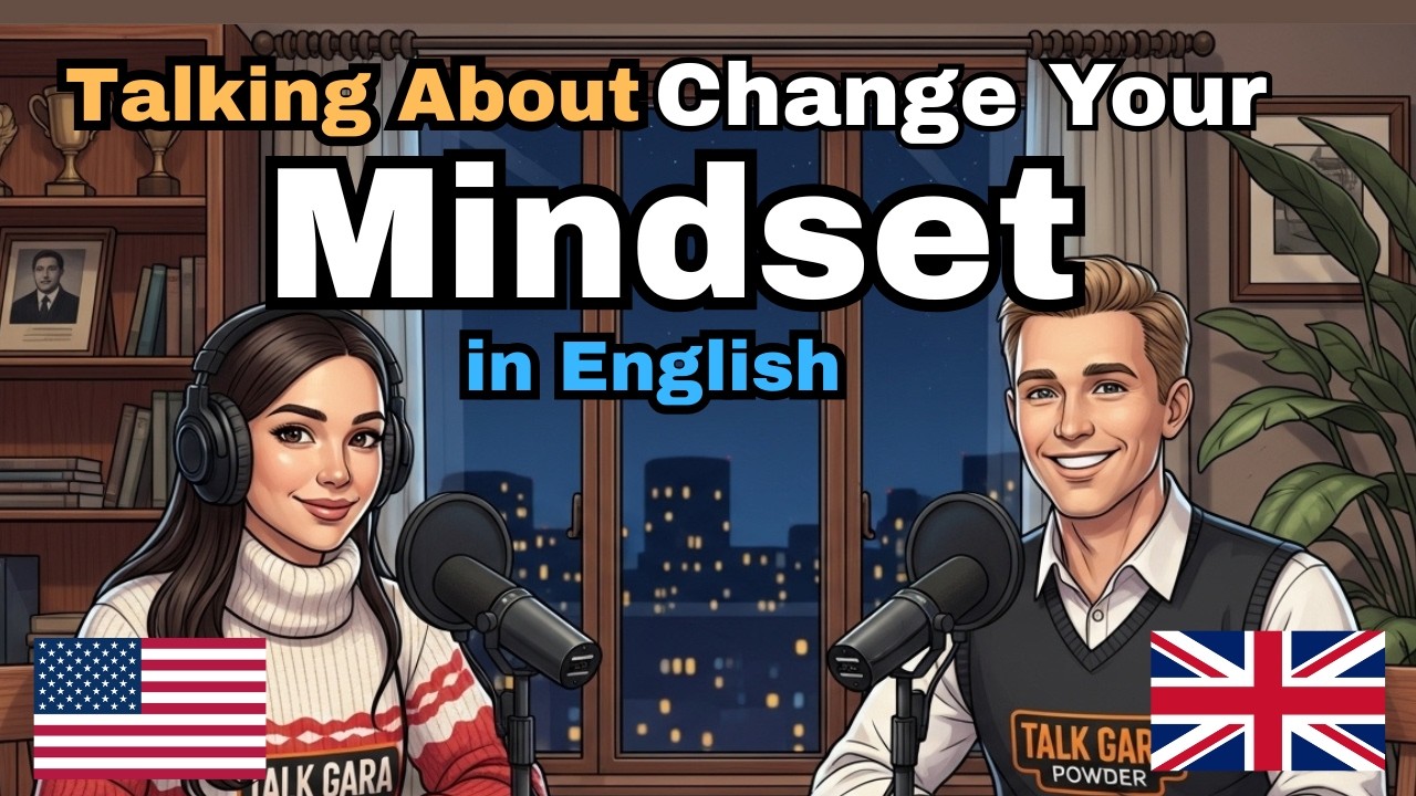 How to talk about Change mindset in English | English conversation practice #talkgara