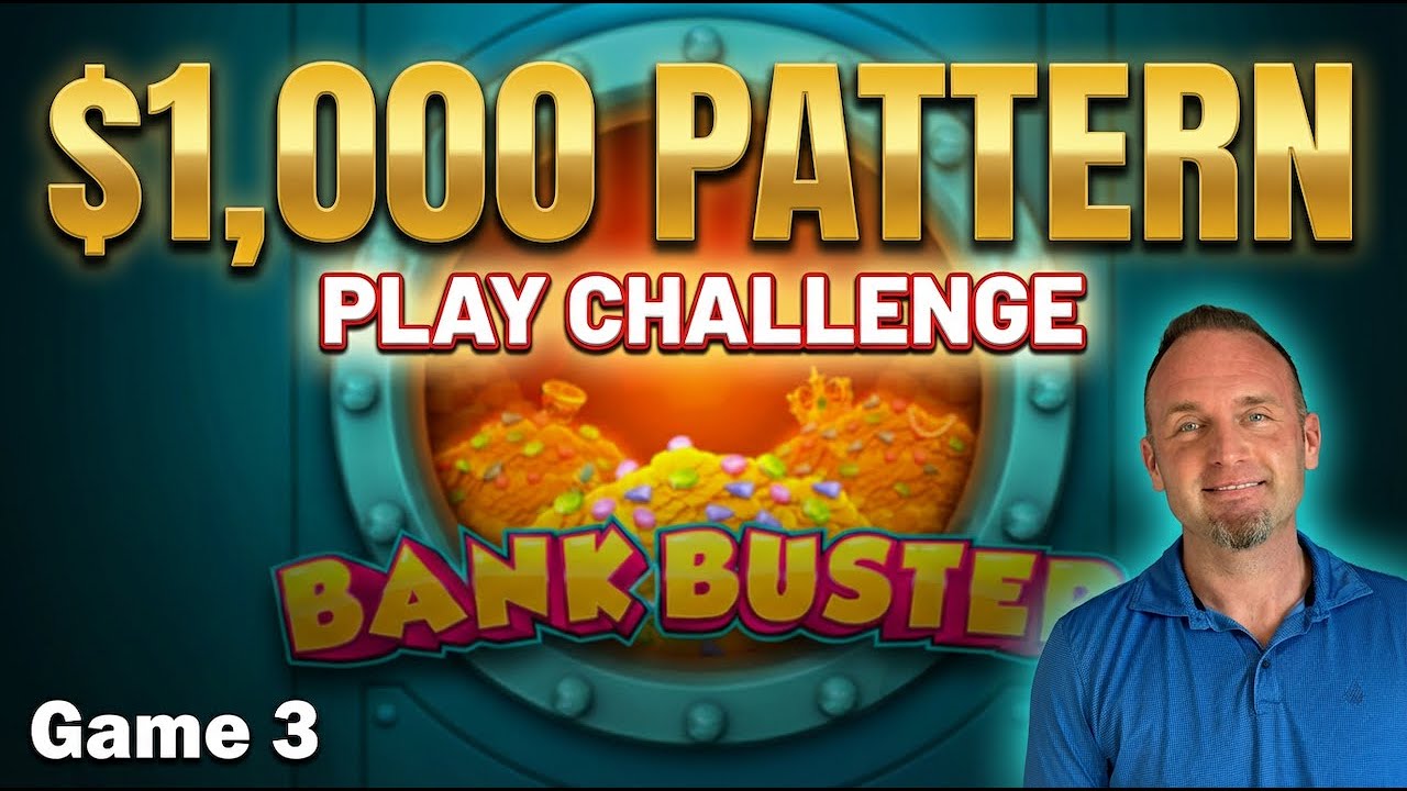 $1,000 PATTERN PLAY CHALLENGE - BANK BUSTER SLOTS | Game 3 Of Our Wendover Edition