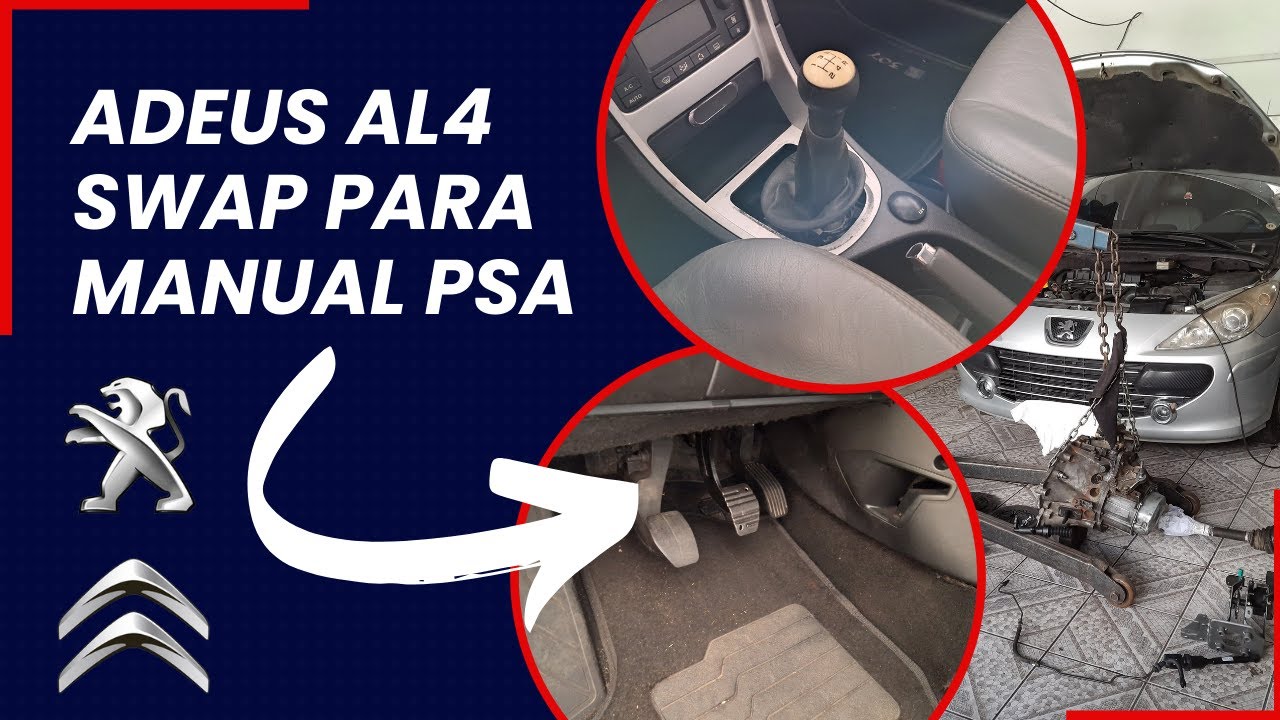 Troca AL4 para Câmbio Manual na linha Peugeot e Citroen 2.0 16v: Como fizemos o Swap do Automático