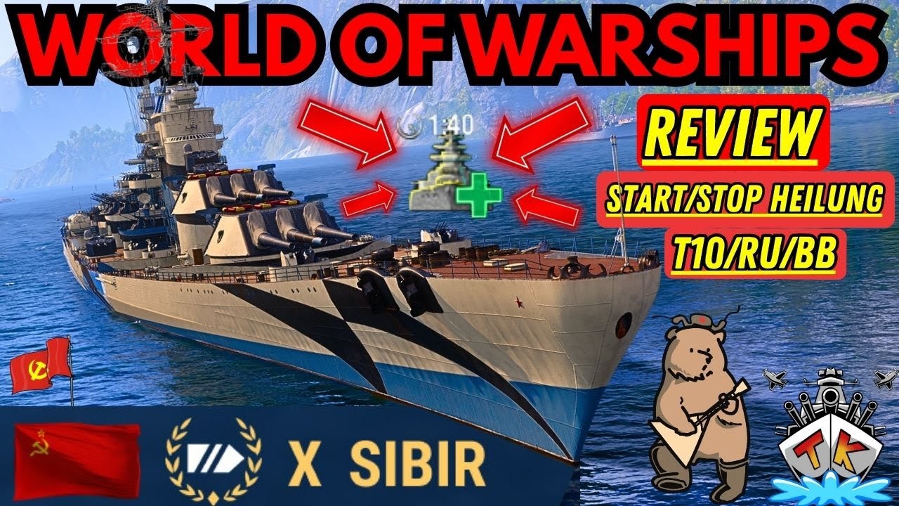🔥 Sibir Review – Kremlin mit Start/Stop-Heilung?! ⚓ Review | World of Warships 🚢