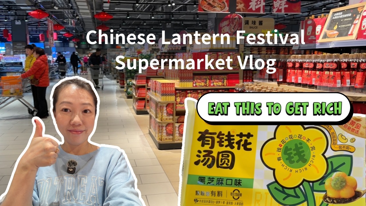 Lantern Festival & Supermarket Vlog 🏮| Buying Tangyuan & Fresh Food | Chinese Listening