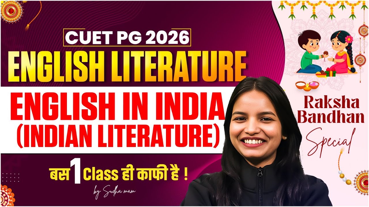 English In India (Indian Literature ) 💥 CUET PG English Class | MA English | Rakhi Special Class