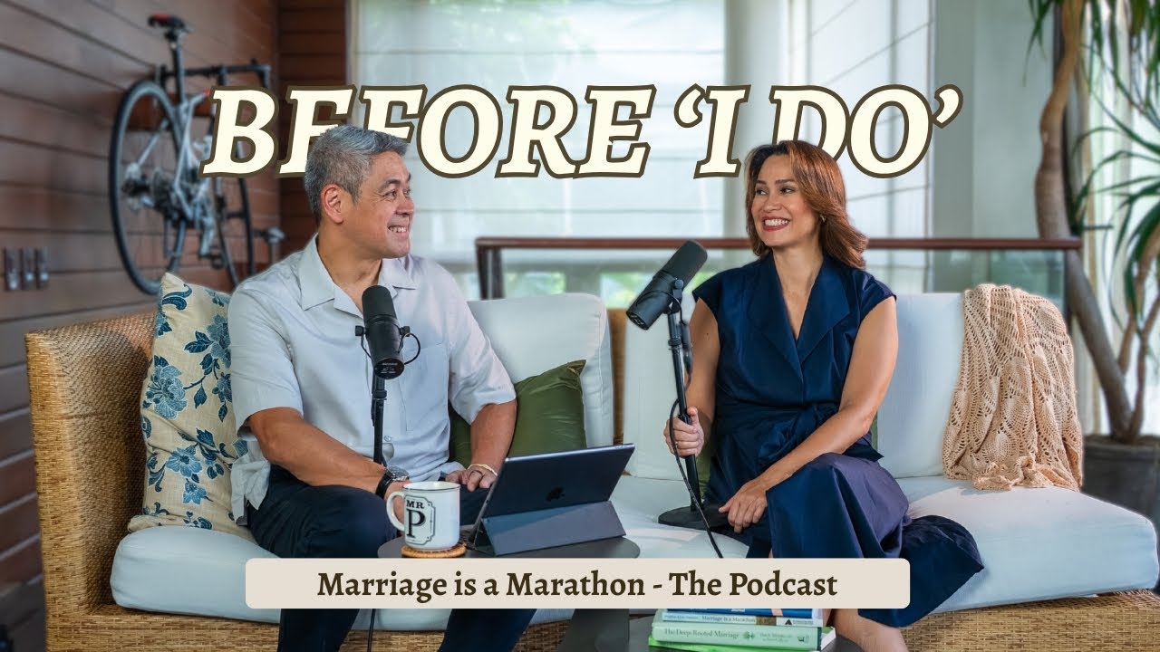 Before 'I Do' - Watch This Before You Get Married 💍| Marriage Is a Marathon EP. 3
