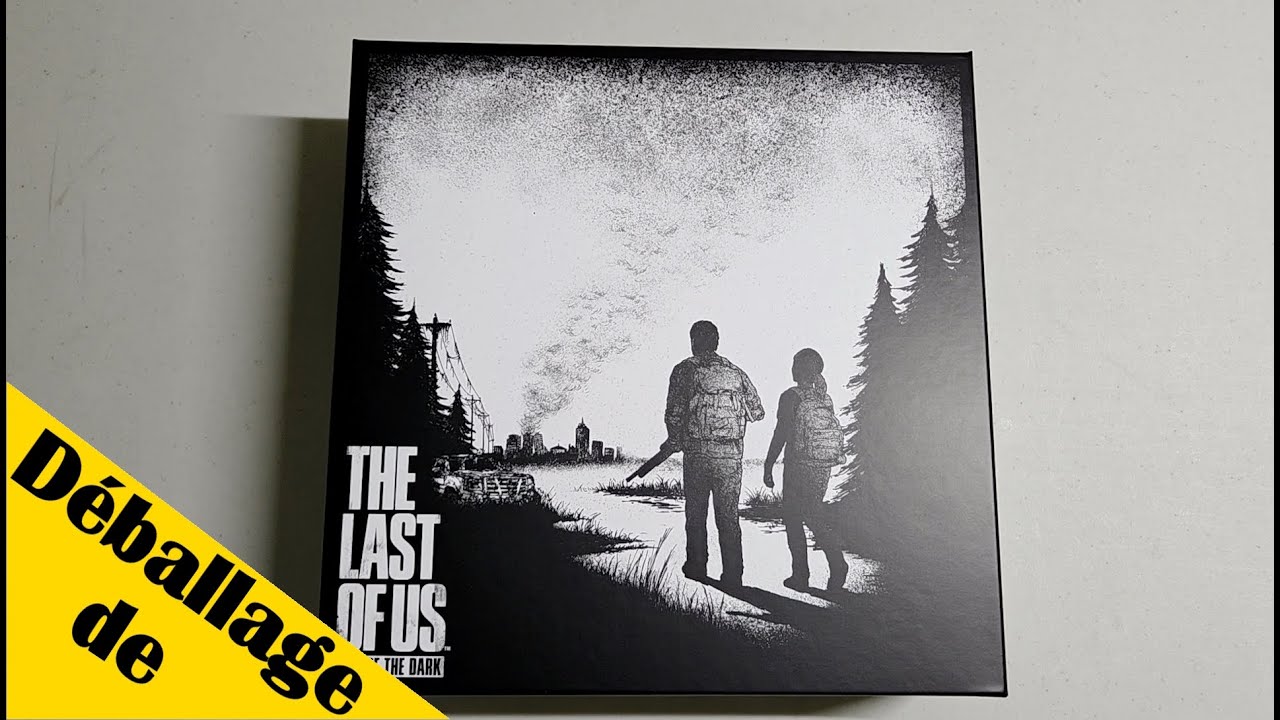 Déballage de The last of Us