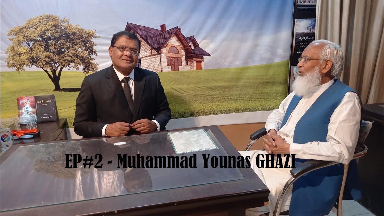 KAMYAB O KAMRAN EP#2 - MUHAMMAD YOUNAS GHAZI