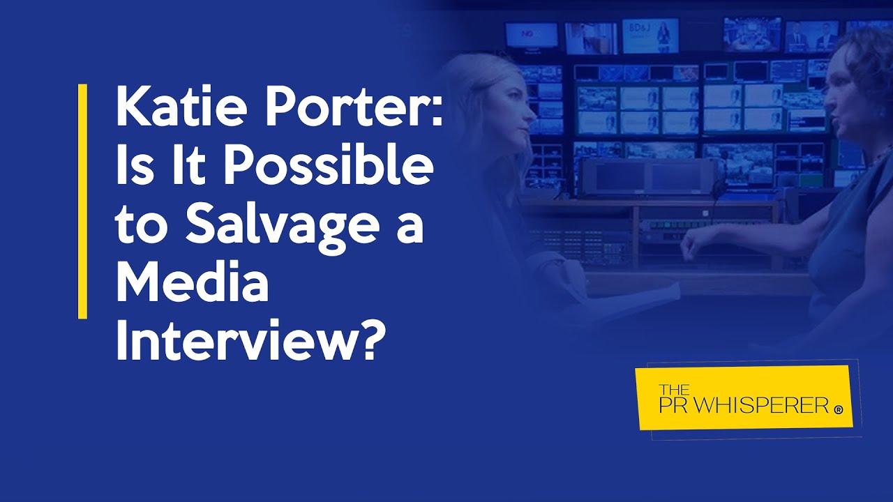 Katie Porter: How to Salvage a Media Interview that's Gone Off the Rails