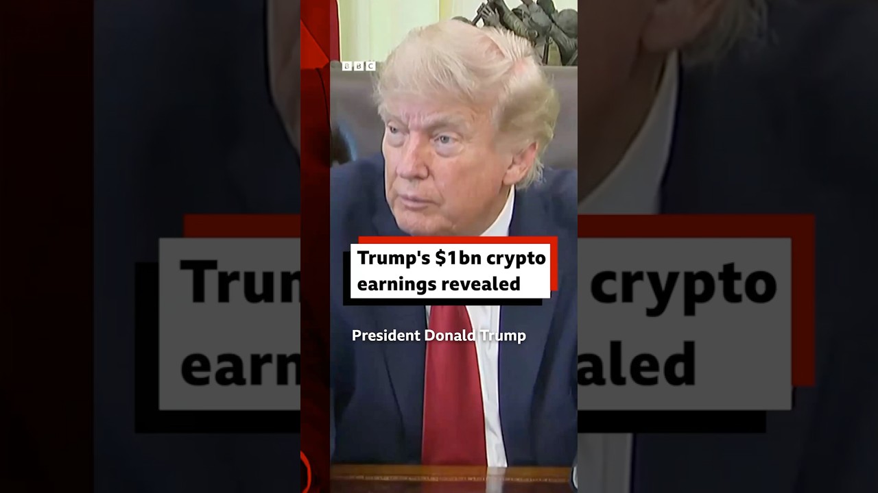 US President Trump's $1bn crypto earnings revealed. #BBCNews