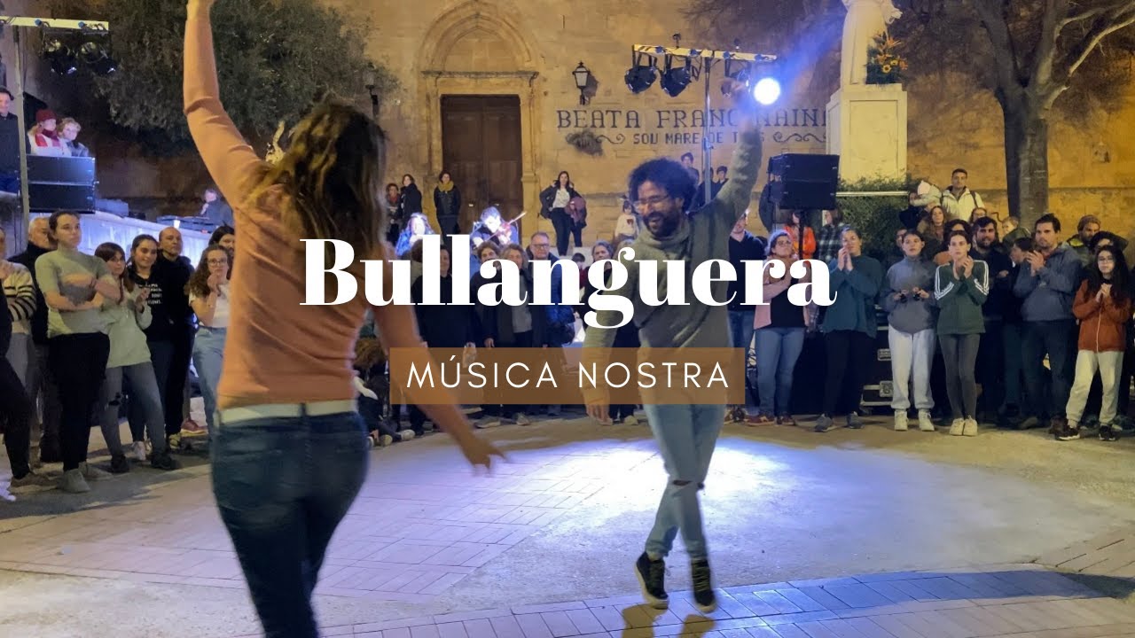Bullanguera - Música Nostra - Sencelles (26/2/23)