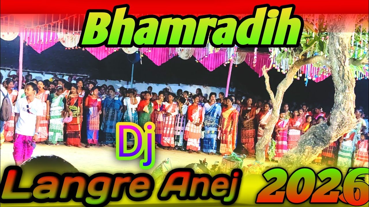 Dj Langre Anej bhamradih jhatijharna 2026