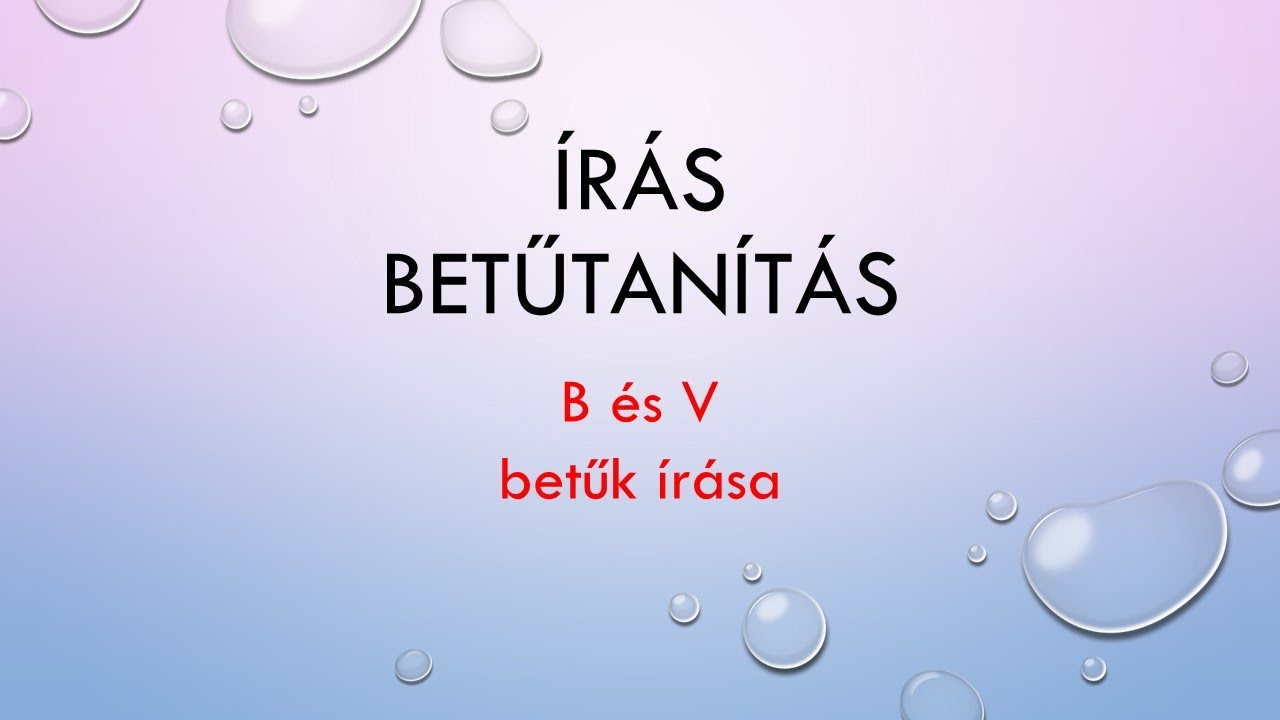 Írás oktatás - B és V írása Meixner II. mf / 1. osztály / Nagyné Horváth Anita