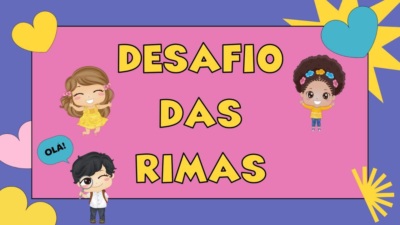 ATIVIDADE DE RIMA - DESAFIO DAS RIMAS- CONSCIÊNCIA FONOLÓGICA