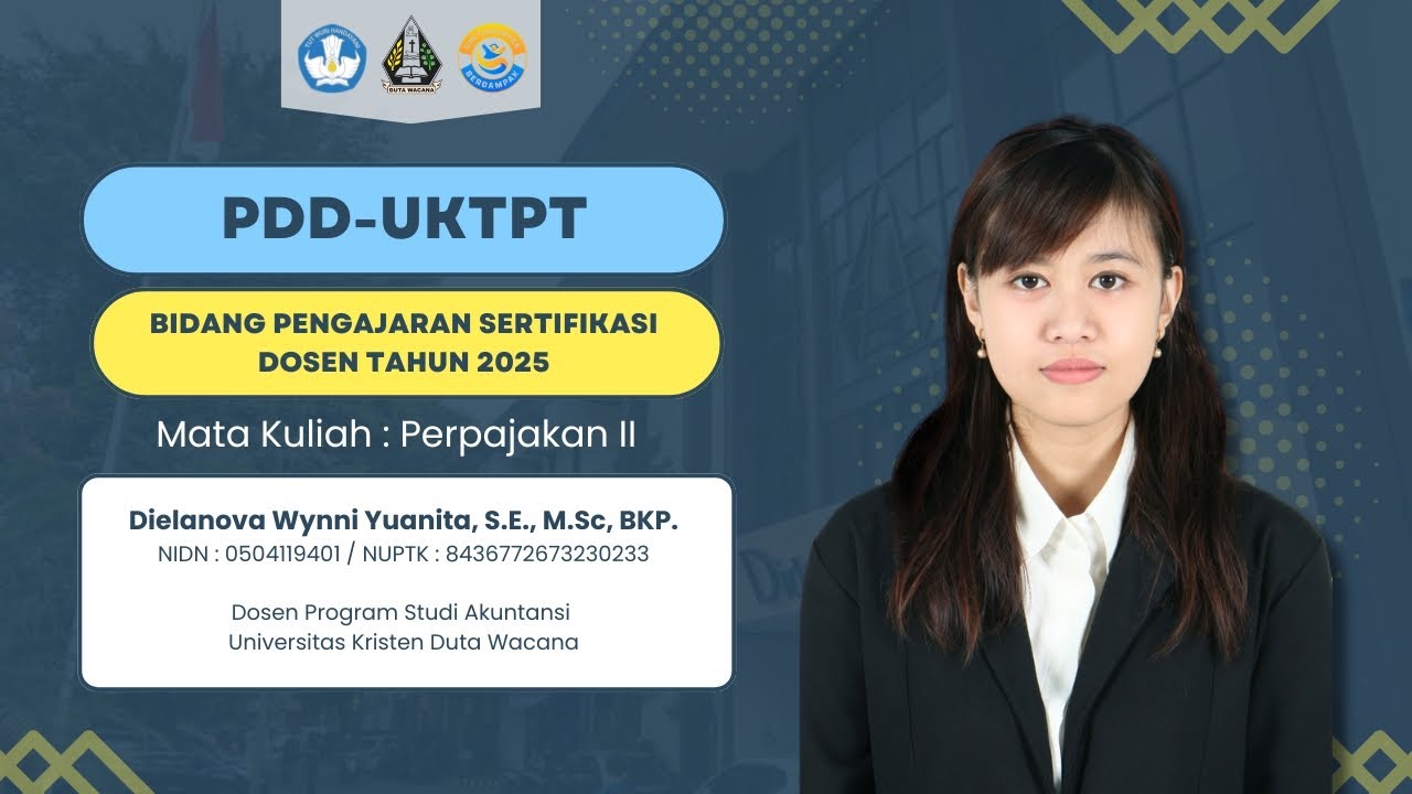 PDD-UKTPT BIDANG PENGAJARAN | SERDOS 2025 | DIELANOVA WYNNI YUANITA - PRODI AKUNTANSI UKDW