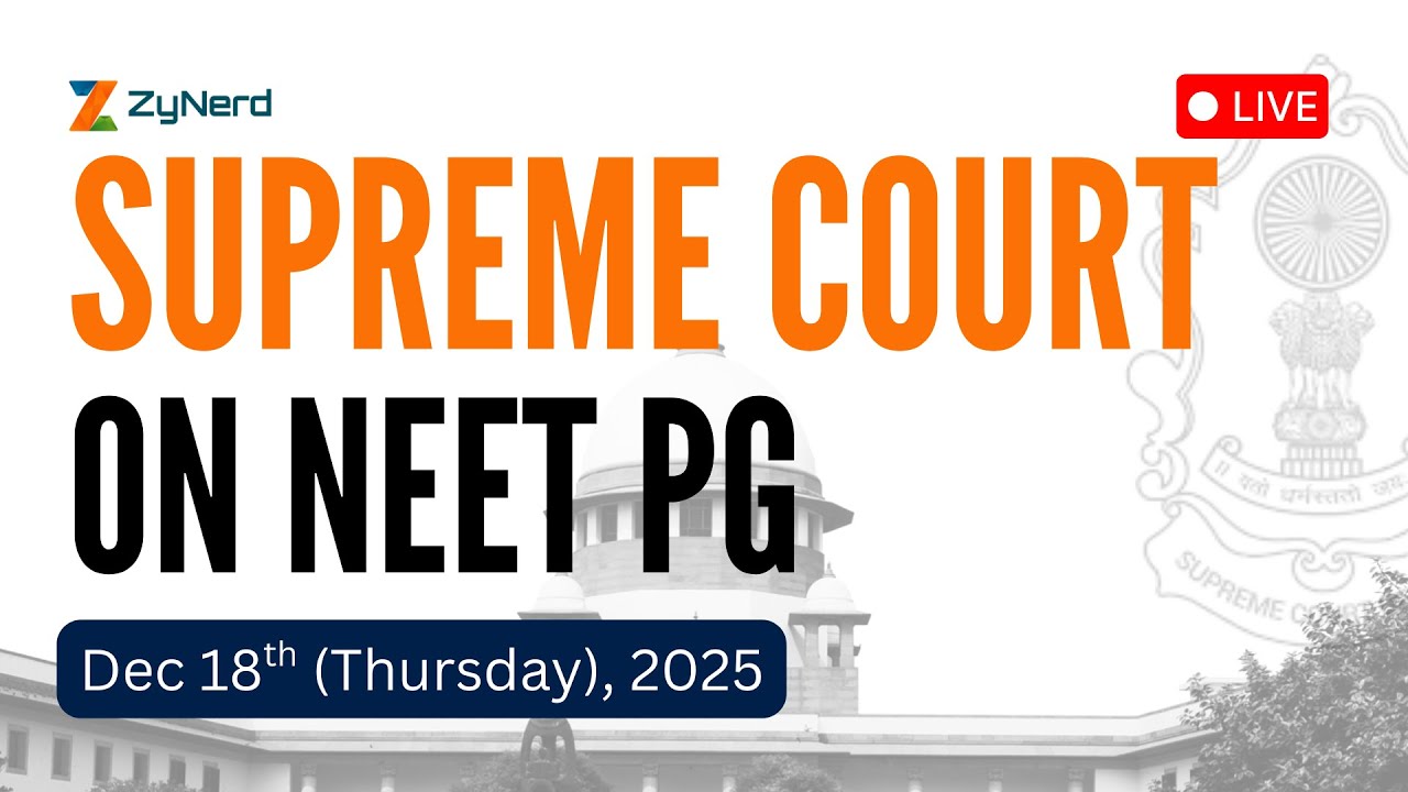 NEET PG Case regarding Transparency | Supreme Court Case | ZyNerd
