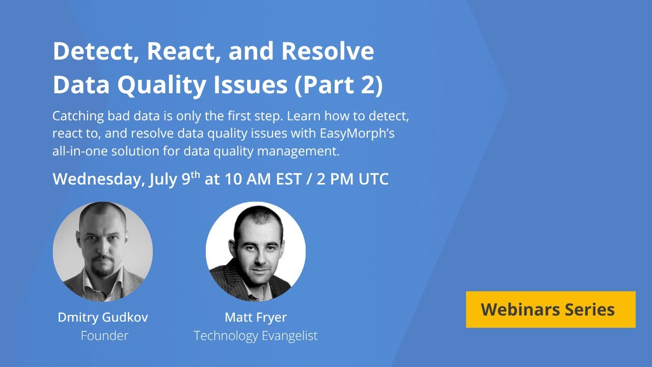 Webinar: Managing Data Quality with EasyMorph Part 2