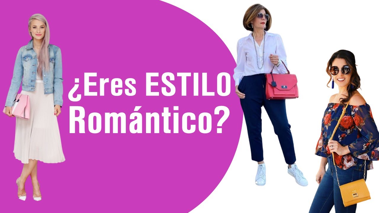 😍¿Eres una Mujer de Estilo Romántico? Descúbrelo ahora | ¿Cómo es el ESTILO ROMÁNTICO?