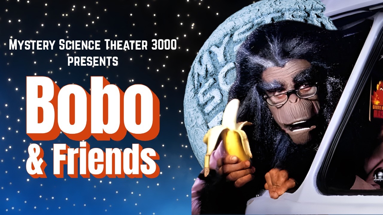MST3K Presents: Bobo & Friends! | Episodes with Bobo and Some Other Guys