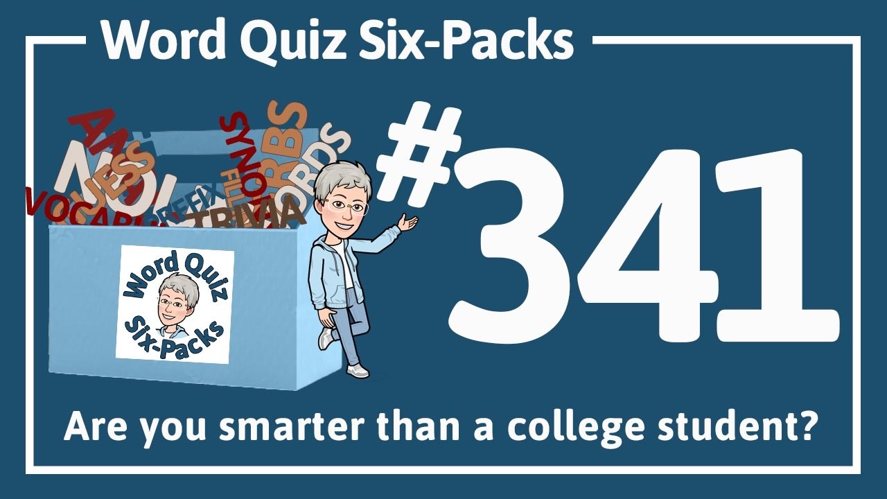 Word Quiz Six-Pack #341