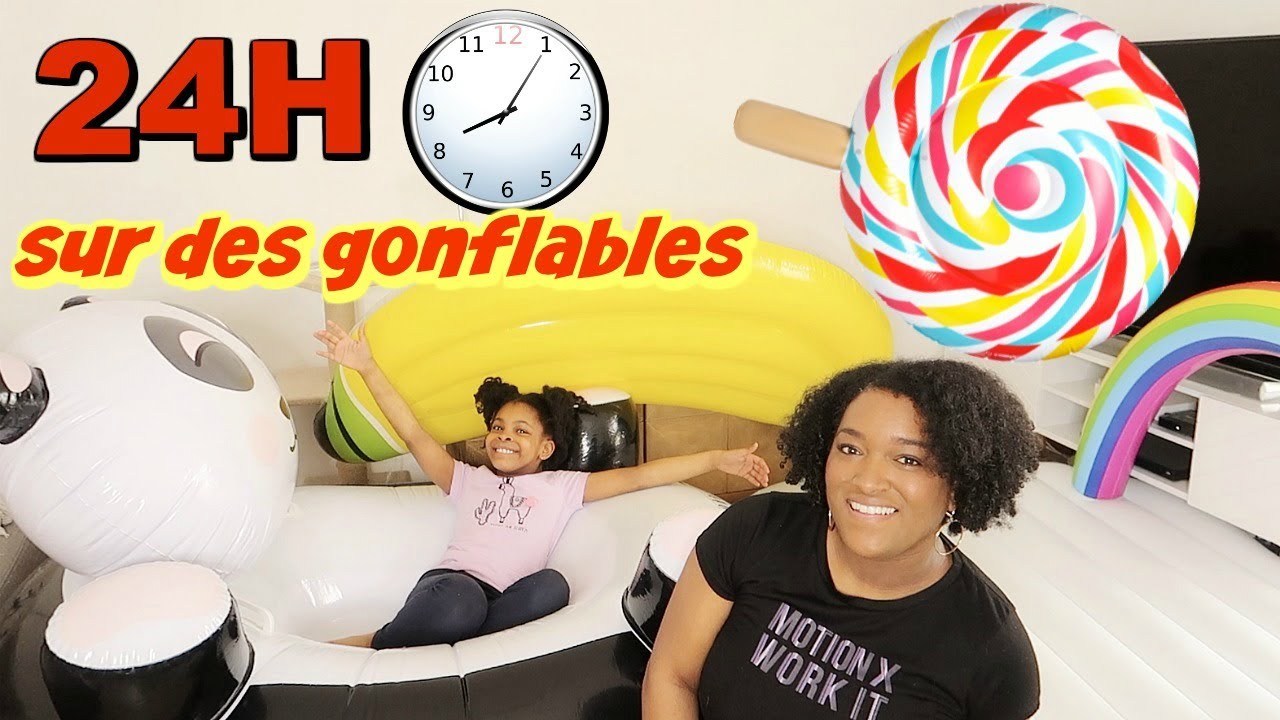 24h SUR DES BOUEES GONFLABLES DANS LE SALON, Nouvelle chaine !
