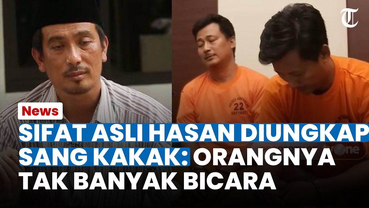 TERKUAK SIFAT ASLI HASAN Pelaku Duel Carok Madura, Diungkap Kakak Pelaku Dikenal Tak Banyak Bicara