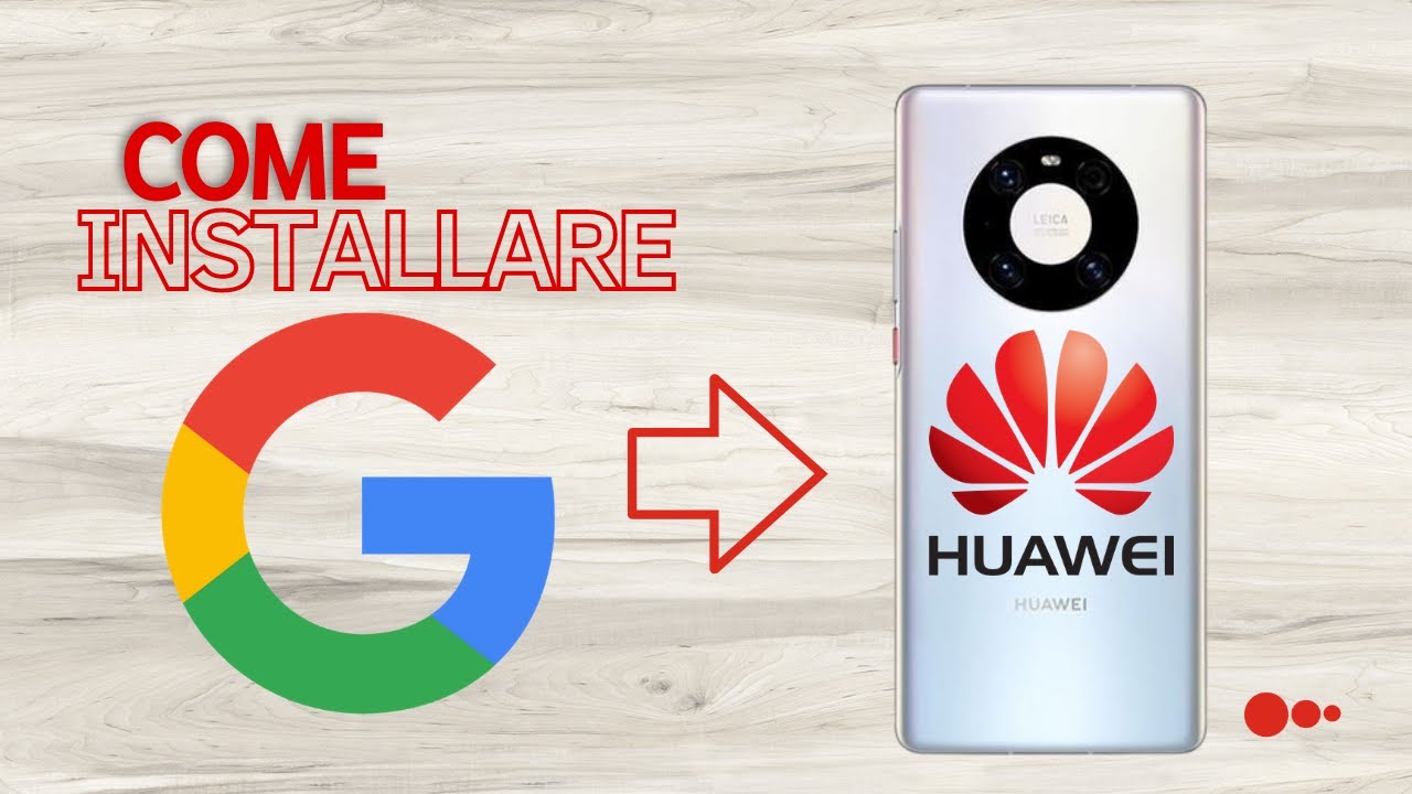Come installare Google su Smartphone Huawei HMS. Guida facile facile! NEW 2021!