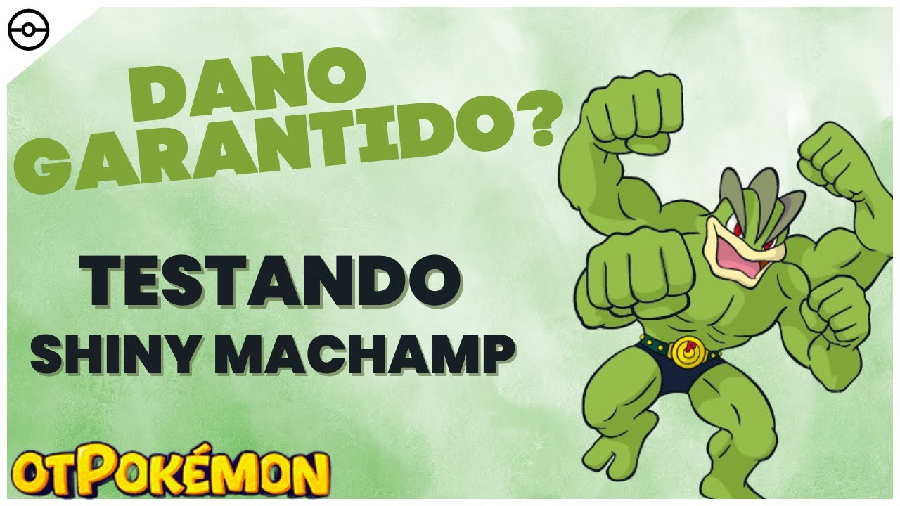 SHINY BARATO VALE A PENA? - TESTANDO SHINY MACHAMP - OTPOKÉMON.COM.BR