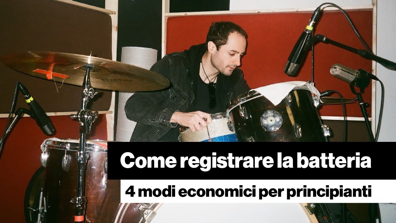 Come REGISTRARE la BATTERIA - 4 modi economici per PRINCIPIANTI (registrare una drum cover)