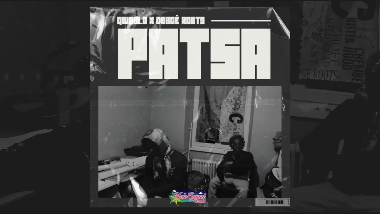 @QWABLO Ft. @dobgeroots - PATSA (Audio)
